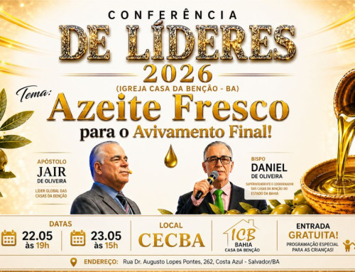 Conferência de Líderes celebra os 47 anos da Casa da Bênção na Bahia